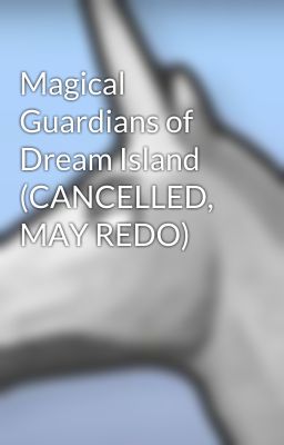 Magical Guardians of Dream Island (CANCELLED, MAY REDO)