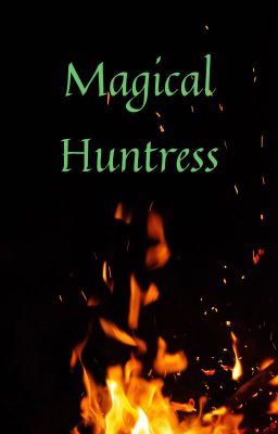 Magical Huntress