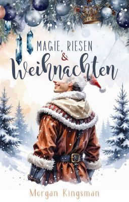 Magie, Riesen und Weihnachten - A Christmas Crossover