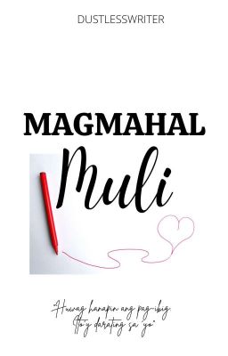 Magmahal Muli | COMPLETED