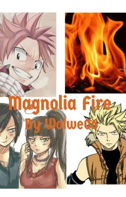 Magnolia Fire