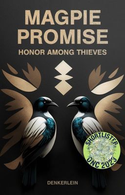 Magpie Promise - Honor Among Thieves