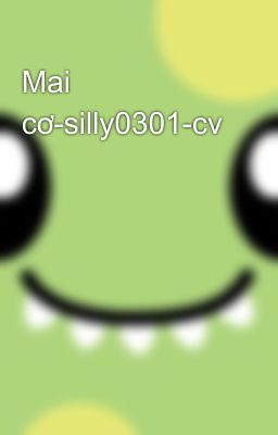 Mai cơ-silly0301-cv