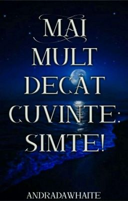 Mai mult decât cuvinte; simte!