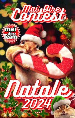 MaiDireContest NATALE 2024🎄(RISULTATI)