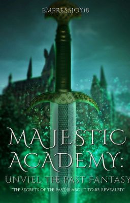 MAJESTIC ACADEMY: Unveiling the Past