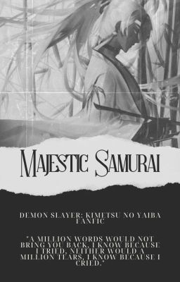 Majestic Samurai: KNY Fanfic