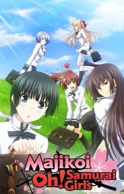 Majikoi samurai girl x Male reader (On Hold)