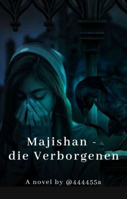 Majishan   - Die Verborgenen  (Pausiert)