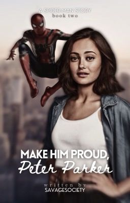 Make Him Proud, Peter Parker