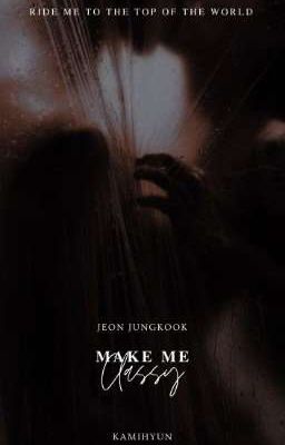 Make Me| JK