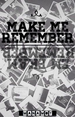 Make Me Remember