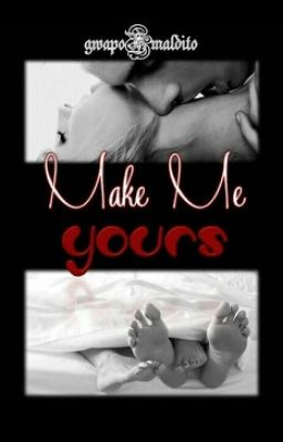 make me yours