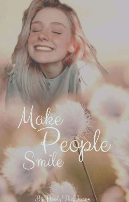 Make People Smile