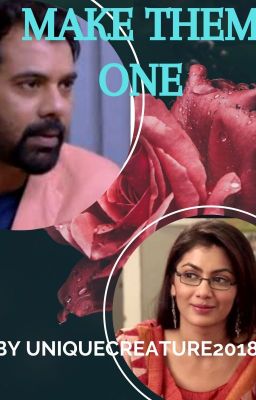 MAKE THEM ONE : ABHIGYA