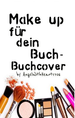 'Make up' für dein Buch -Buchcover-