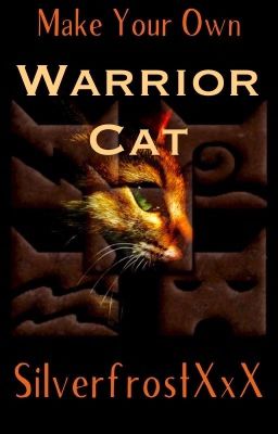 Make Your Own Warrior Cat