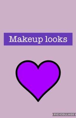 Makeup looks