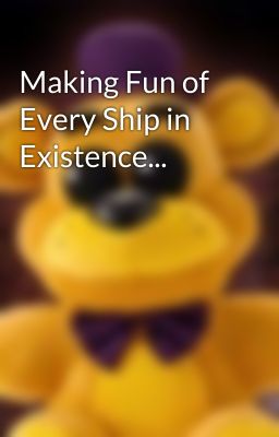 Making Fun of Every Ship in Existence...