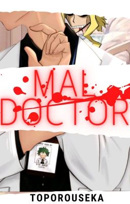 Mal doctor.