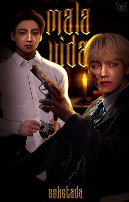 mala vida | taekook PRÓXIMAMENTE 