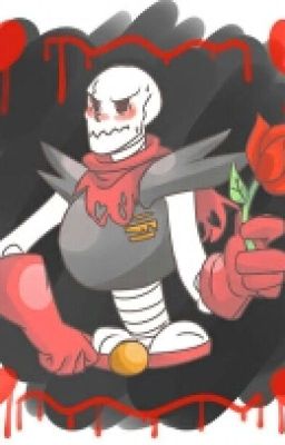 Maldito Esqueleto Sadico (Uf Papyrus X Reader) 