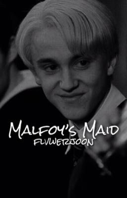 Malfoy's Maid