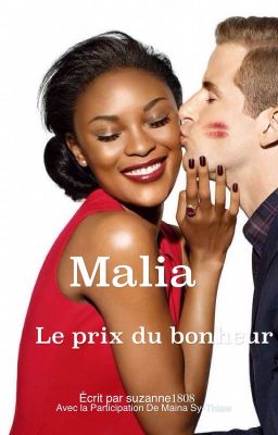 MALIA: Le Prix du Bonheur      