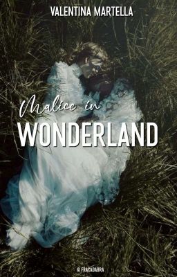 Malice in Wonderland