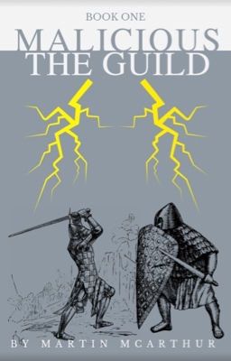 Malicious: The Guild [Book One]