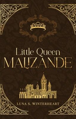 Malizande [ Little Queen Series #1 ]