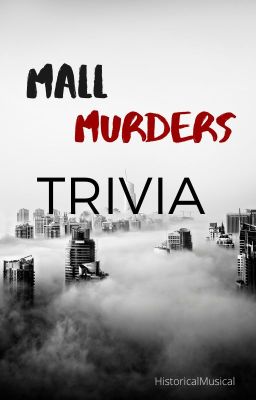 Mall Murder Characters And Trivia