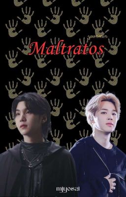 Maltratos 《yoonmin》