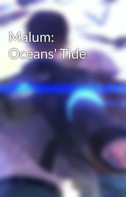 Malum: Oceans' Tide