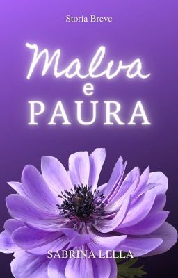 Malva e Paura