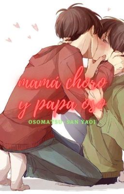 Mamá choro y papá oso