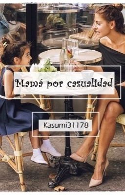 Mamá por casualidad