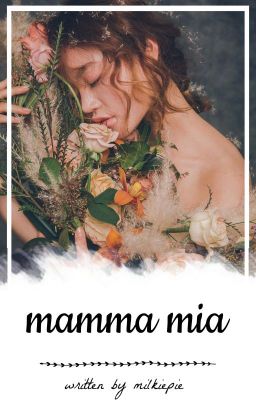 mamma mia ❧ jjk · knj