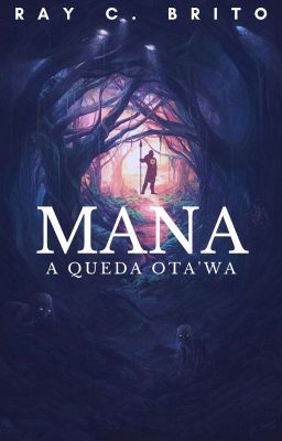 Mana: A Queda Ota'wa