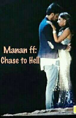 Manan FF: Chase To Hell (HOLD)