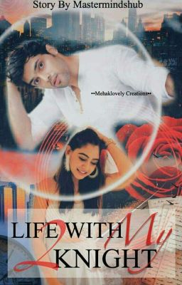 Manan FF: Life with my Knight 2