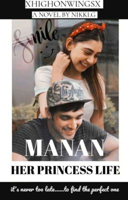 MANAN : HER PRINCESS LIFE