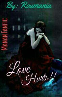 Manan : love hurts!! (18+)