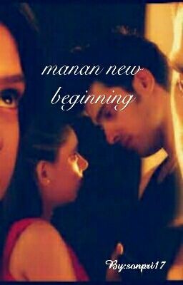 MaNan new beginning
