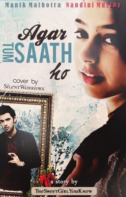 MaNan OS : Agar Tum Saath Ho ✔️