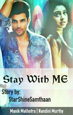 MaNan - Stay With ME. [On Hold]