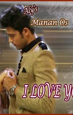 Manan Ts : I Love you (Complete)
