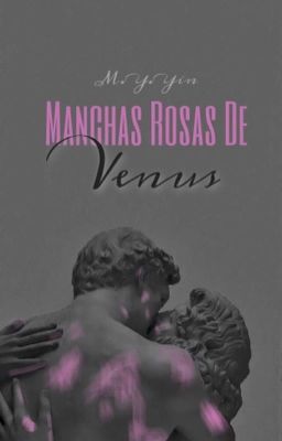 Manchas Rosas De Venus ©