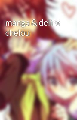 manga & delire chelou 