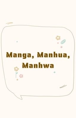 Manga, Manhua, Manhwa